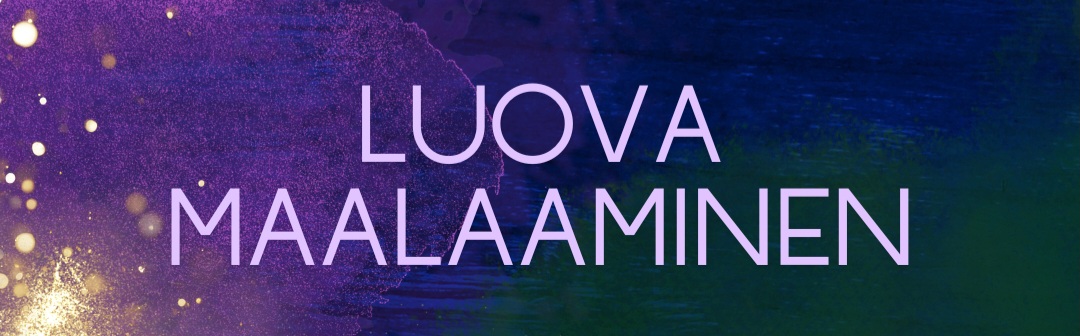 Ei pelkkää maalaamista, lue lisää!